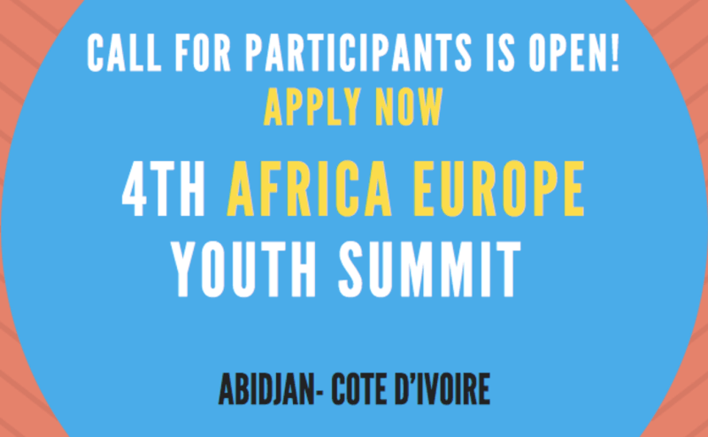 Si vous vous êtes intéressés à prendre part au 4ème sommet de la jeunesse Afrique - Europe qui se tiendra du 9 au 11 octobre 2017 à Abidjan